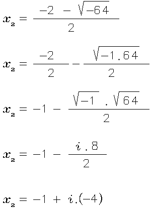 Другият корен на уравнението е -1 + i.(-4)